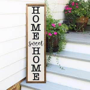 Home Sweet Home Vertical Welcome Sign