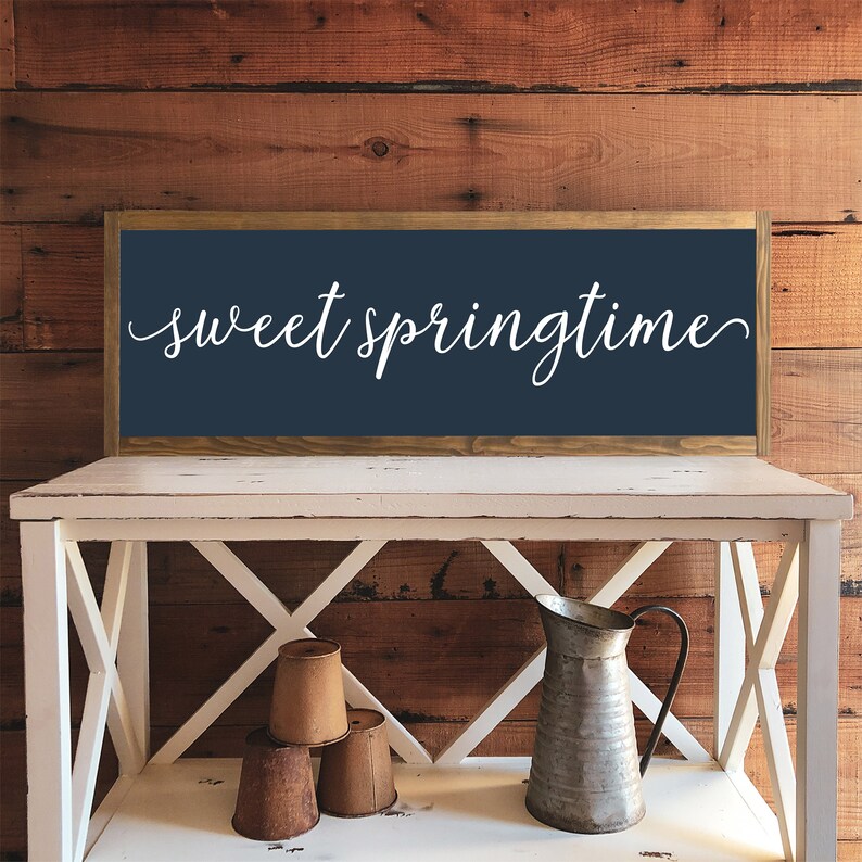 Sweet Spring Time Sign Wall Decor Farmhouse Style Spring Decor Spring Wall Sign image 7