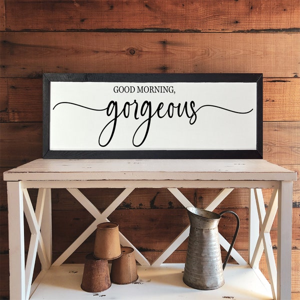 Good Morning Gorgeous Sign - Etsy