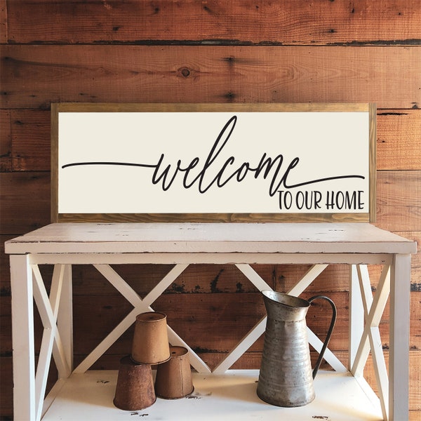 Welcome to Our Home Sign | Wood Sign | Home Decor | Farmhouse Sign