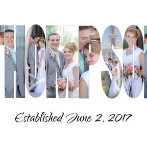 CUSTOMIZED Last Name with Wedding/Engagement/Life Photos in each Letter.