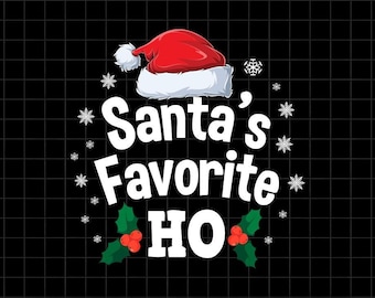 May include: A graphic design on a black background with a grid pattern. The design features a red Santa hat with white trim, snowflakes, holly with red berries, and the text "Santa's Favorite HO" in white, creating a festive holiday theme.