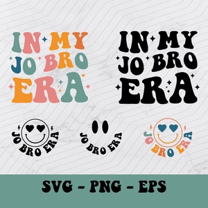 In my Jo Bro Era svg, Jonas Brothers Era svg png eps, Jonas Brothers Fan, Jonas Brother png, Silhouette Cameo and Cricut Files, Cut File