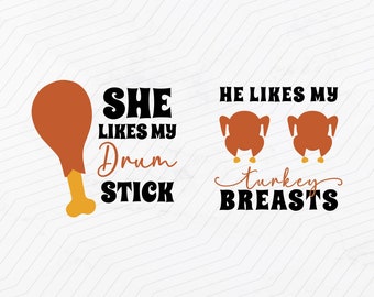 Couples Thanksgiving  2024 SVG, Funny Matching png, Thanksgiving Puns, Best Friends, Friendsgiving Group, Cousin, His and Hers Gifts