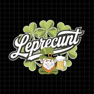 Leprecunt St Patricks Day Png, Women&#39;s Leprecunt Irish Shamrock png, Happy St Patricks Day, Too Pinch Cute, Cricut, Silhouette Cut File