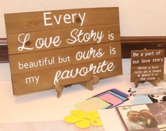 Wedding Wood Pallet Sign | Every love story is beautiful but ours is my favorite | Bridal Shower Decor | Master bedroom decor