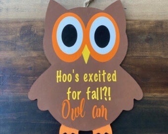 Wood Owl Fall Decor | Hanging wood owl | Autumn Owl | Fall Puns