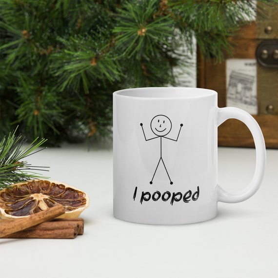 I Pooped - coffee mug