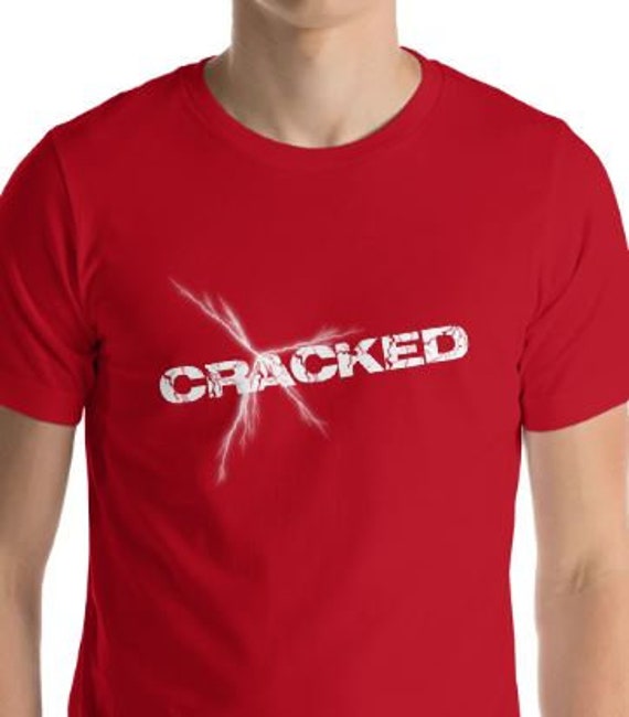 Cracked T-Shirt – Funny Broken Mental Health Tee – Gamer, Gym, or Burnout Humor Shirt