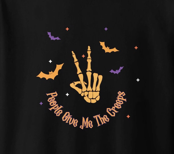 People Give Me The Creeps Shirt – Funny Halloween Skeleton Hand Tee, Anti-Social Spooky Shirt
