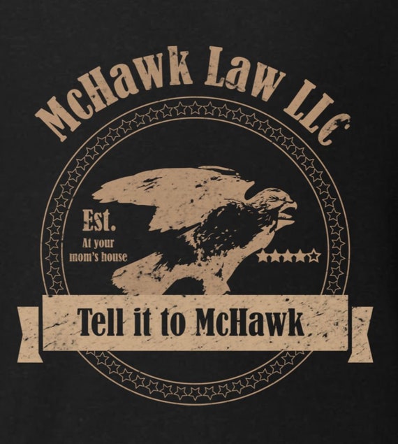McHawk Law firm - Tell it to McHawk, play on words