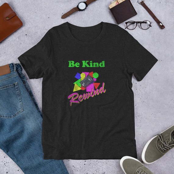 Be Kind Rewind T-Shirt – Retro VHS Tape Tee – Funny 80s 90s Nostalgia Shirt for Movie Lovers