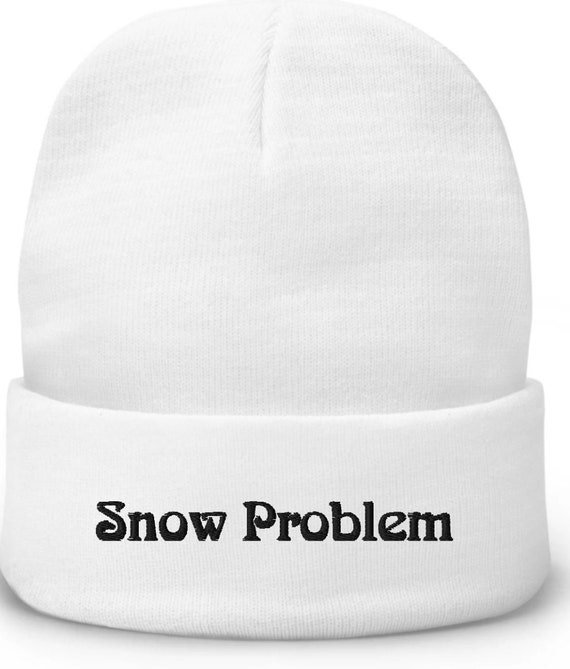 Snow Problem Beanie – Funny Winter Hat – Cold Weather Pun Knit Cap for Ski Trips & Snow Days