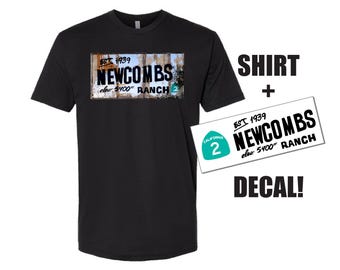 Newcomb's Ranch Tribute Billboard Sign T Shirt + Free Gift Sticker Decal