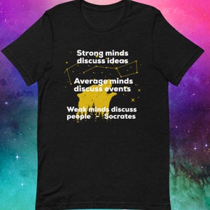 Strong minds discuss ideas shirt, Socrates quote, philosopher gifts, philosophy gifts, Greek quotes