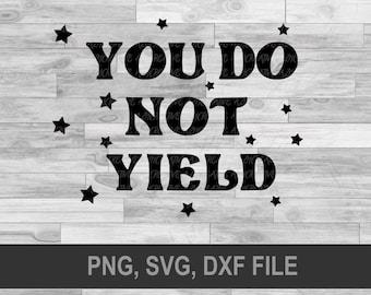 You Do Not Yield SVG, Sarah J Maas svg, throne of glass shirt, throne of glass svg, rowan, aelin, sj maas,