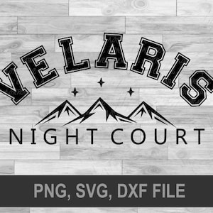 Velaris svg, sarah j maas svg, een hof van doornen en rozen svg, rhysand svg, cassian svg, azriel svg, sjm svg, fantasy boek svg,