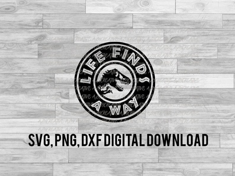Free Free Life Finds A Way Svg 121 SVG PNG EPS DXF File
