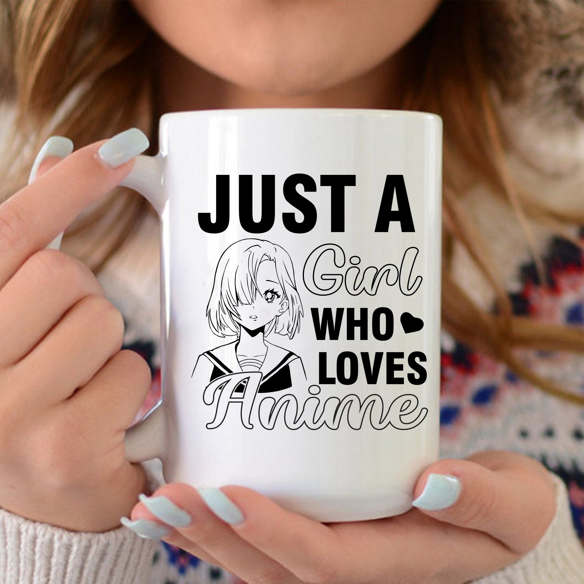 Just A Girl Who Loves Anime Amime Mug Love Anime Mug Gift Etsy