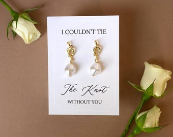 Tie the Knot Bridesmaid Earrings. Bridesmaid Gift. Knot Pearl Earrings. Bridal Party Wedding Proposal Box Filler. Customization.