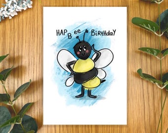 Funny Bee Birthday Card, Humorous Pun Card