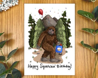 Funny Sasquatch/ Bigfoot Themed Birthday Card