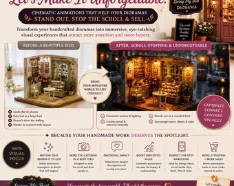 May include: An advertisement for miniature diorama animations. The image shows a before and after comparison of a diorama, highlighting the benefits of cinematic animations. Text includes "Let's Make It Unforgettable" and "Stand Out, Stop the Scroll & Sell."