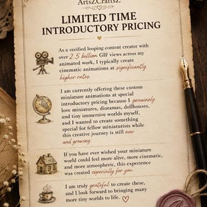May include: A vintage-style announcement with the text "LIMITED TIME INTRODUCTORY PRICING" and the ArtsZCraftsZ logo. The document includes text about miniature animations, a pen, and a wax seal.