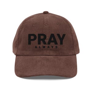 Pray always Vintage corduroy cap, Jesus hat, faith hat, christian gifts