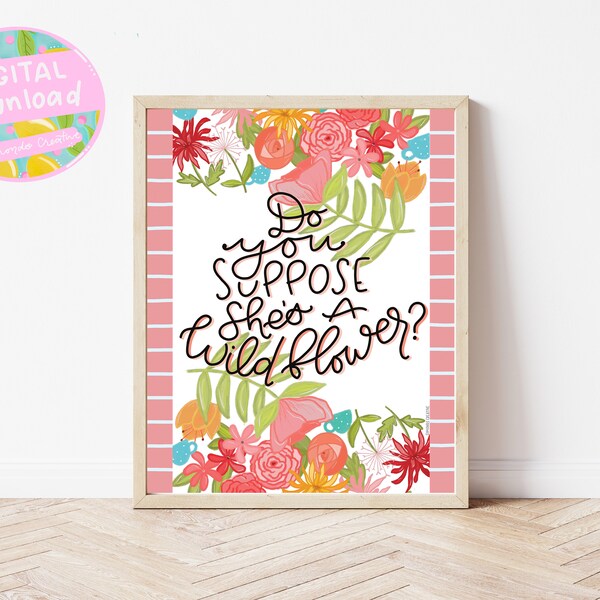 Do You Suppose Shes a Wildflower Print - Etsy