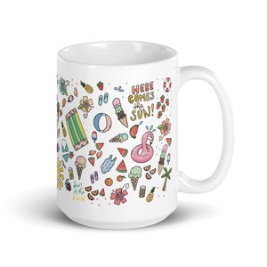 May include: White ceramic mug with a colorful summer-themed design. The mug features a variety of illustrations, including ice cream cones, watermelon slices, a flamingo float, and the text "Here comes the sun!" and "Fun in the sun".