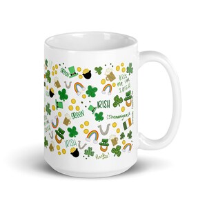 St. Patrick&#39;s day coffee mug, St patty&#39;s mug, lucky Shamrock mug, Kiss me I’m Irish, hand illustrated mug, St. Patricks day pattern