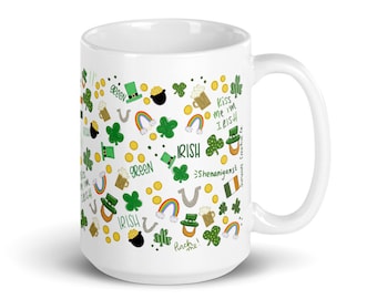 St. Patrick&#39;s day coffee mug, St patty&#39;s mug, lucky Shamrock mug, Kiss me I’m Irish, hand illustrated mug, St. Patricks day pattern