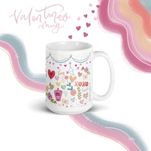 Valentines mug, Valentines gift, gifts for her, coffee mug for her, Valentine’s Day mug, I love you gifts, Coffee is my valentine