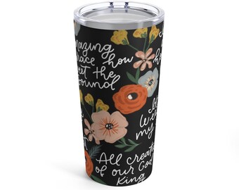 Floral hymn Tumbler 20oz, it is well, Christian hymns, gifts for Christians, hymns gift