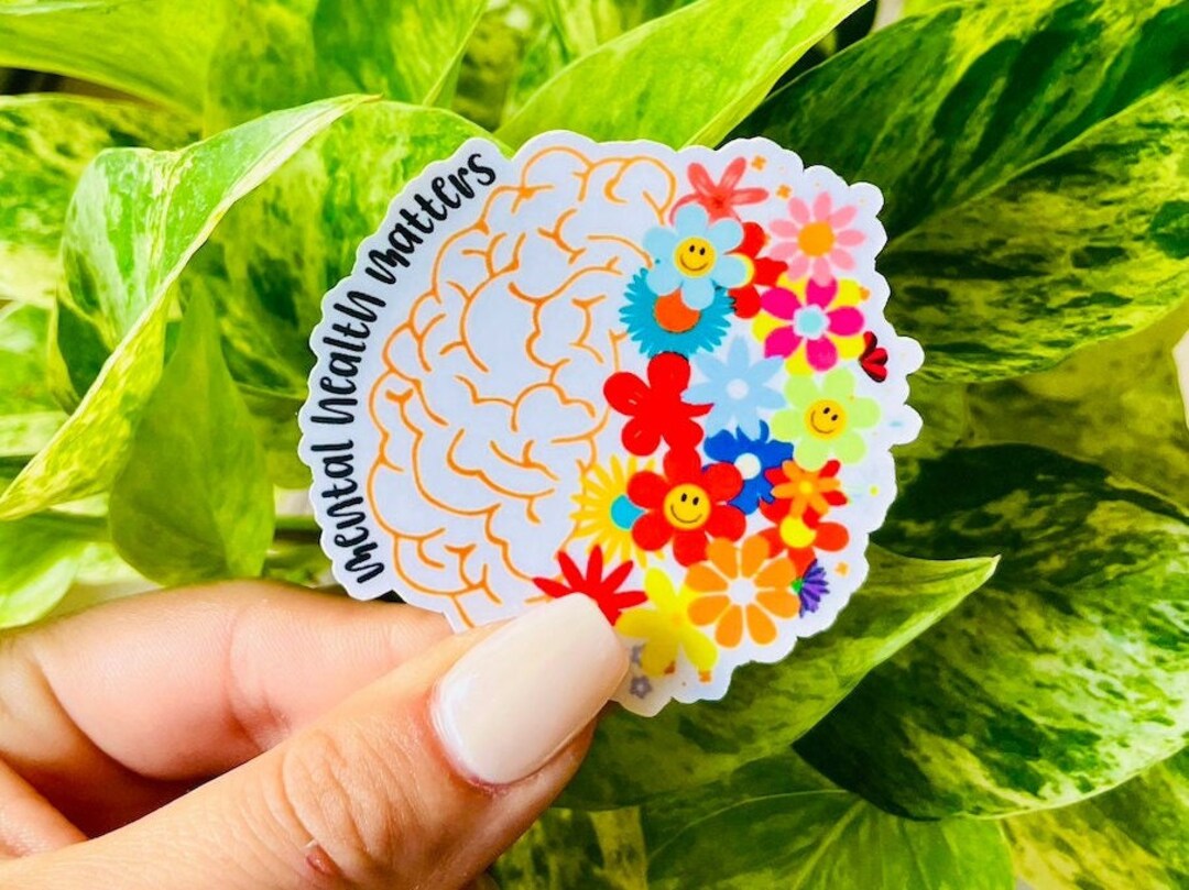 Mental Health Matters Sticker/ Positivity Sticker End the Stigma ...