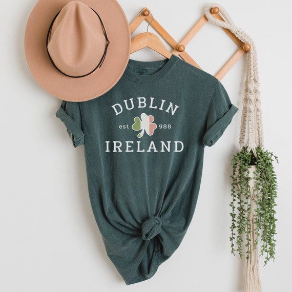 Dublin Ireland Tshirt, Comfort Colors® St Patricks Day Tshirt, St Patricks Day Shirt,Saint Patricks Day Tee, Womens Saint Patricks Day Shirt