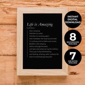 Life is Amazing | L.R. Knost | Poem | Literature | Motivation | Inspiration | Print | Wall Art | Minimalist | Quote | INSTANT DOWNLOAD