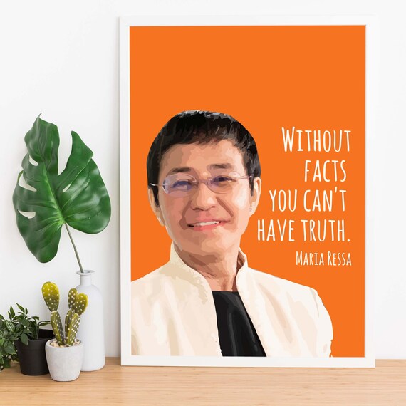 Maria Ressa Quote Without Facts You Can't Have Truth | Etsy