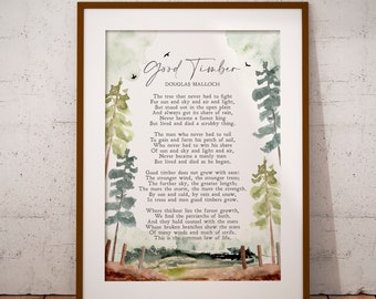 Good Timber Poem | Douglas Malloch | Watercolor | Mormon | LDS | Motivation | Inspiration | Print | Wall Art | Quote | INSTANT DOWNLOAD