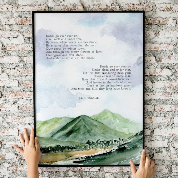 Tolkien Quote | the Road Goes Ever on | Nature | Walking Song