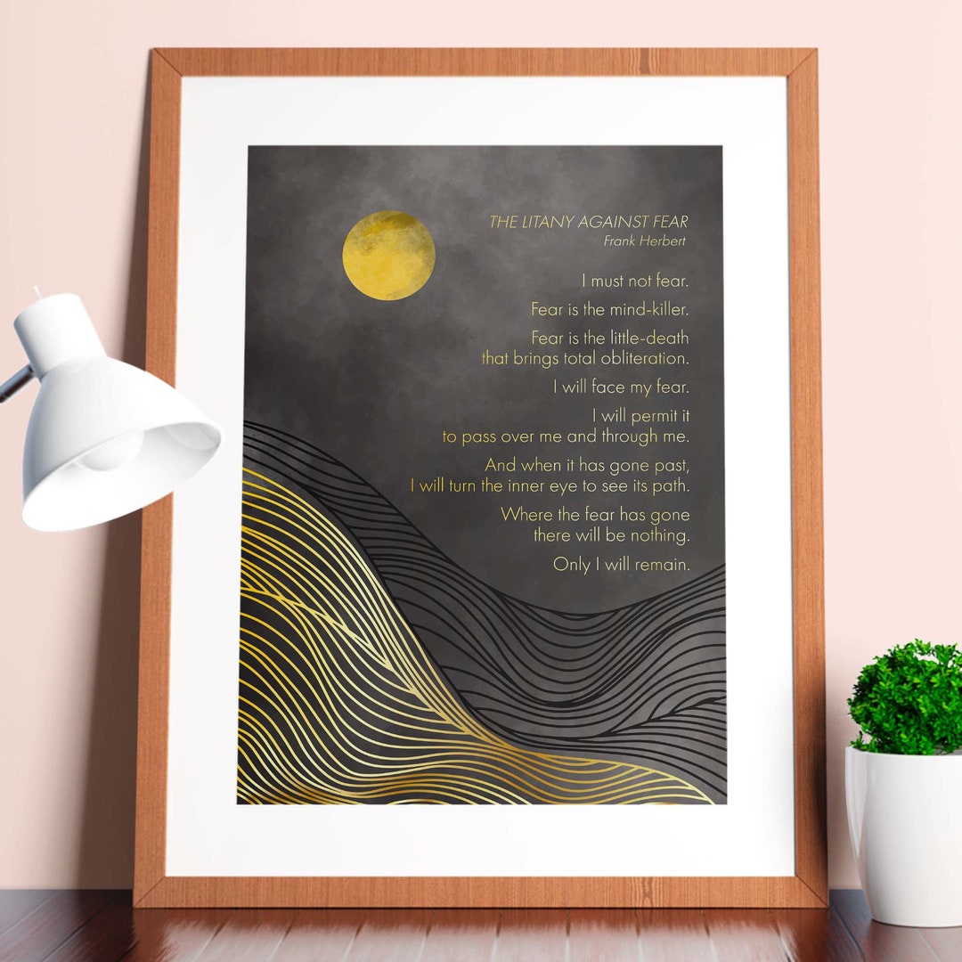 Litany Against Fear | Fear is the Mind-killer | Frank Herbert ...
