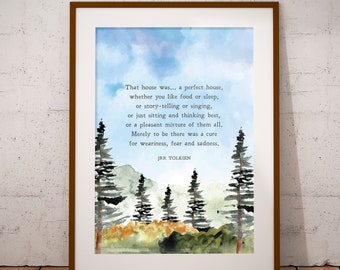Tolkien Quote | That House Was a Perfect House | Refuge | Safety | Fellowship of the Ring | Print | Wall Art | Minimalist | INSTANT DOWNLOAD