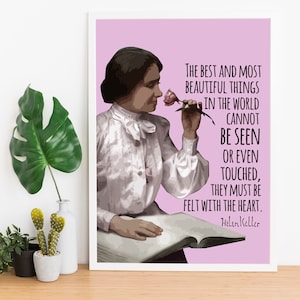 Helen Keller | Quotes | Most Beautiful Things | Author | Sheroes | Activist | Motivation | Print | Wall Art | Poster | PHYSICAL PRINT