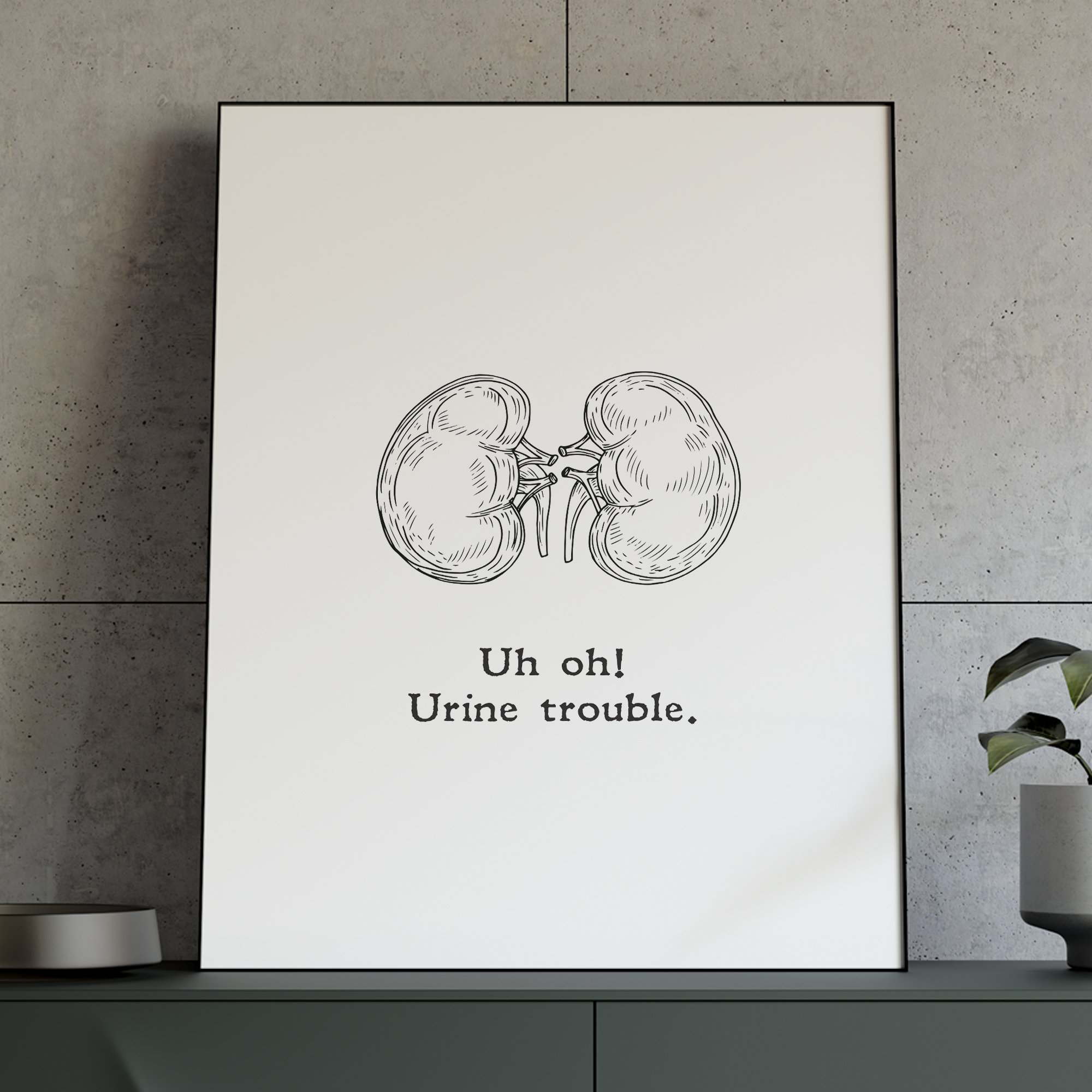 Kidney Joke Uh oh Funny Humor Wall Art Minimalist Etsy