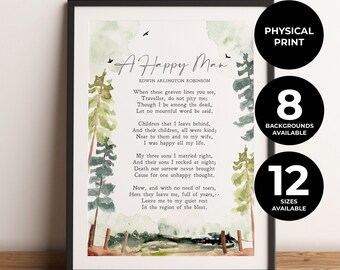 A Happy Man | Edwin Arlington Robinson | Poem | Man | Comfort | Inspiration | Wall Art | Minimalist | Quote | Physical Print | No Frame