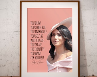 Meghan Markle Quote | You Create the Identity You Want For Yourself | Sheroes | Feminism | Inspiration | Wall Art | Poster INSTANT DOWNLOAD