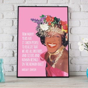 Marsha P Johnson / Citazione / Siamo tutti fratelli e sorelle / LGBTQ / Diritti gay / Ispirazione / Motivazione / Stampa / Poster DOWNLOAD ISTANTANEO