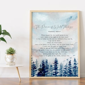 The Peace of Wild Things | Wendell Berry | Poem | Hope | Comfort | Inspiration | Print | Wall Art | Minimalist | Quote | INSTANT DOWNLOAD