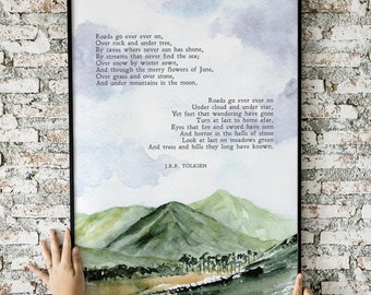 Tolkien Quote | the Road Goes Ever on | Nature | the Hobbit